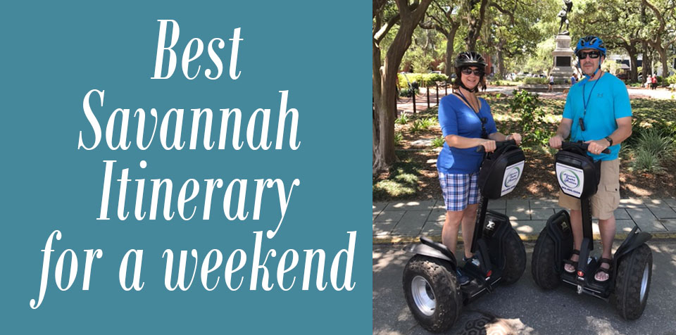 Best Savannah Itinerary